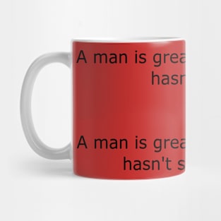 A Great Man Mug